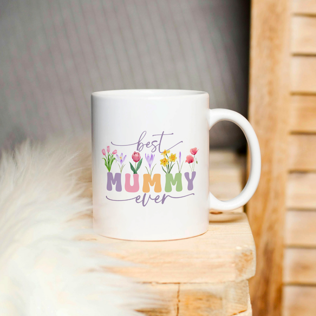 Best Mummy Ever Mug