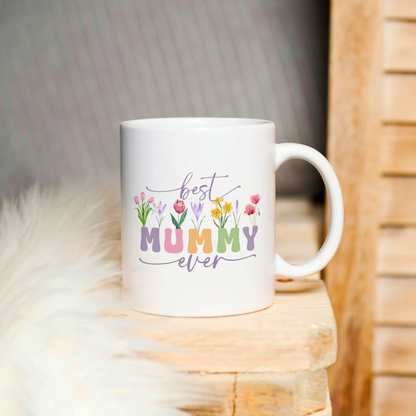 Best Mummy Ever Mug