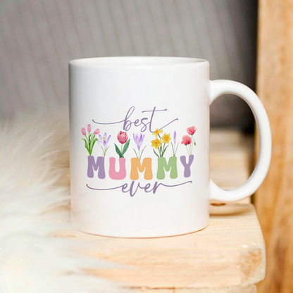 Best Mummy Ever Mug