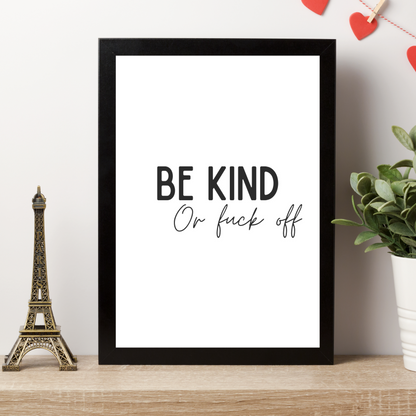 Be Kind Print